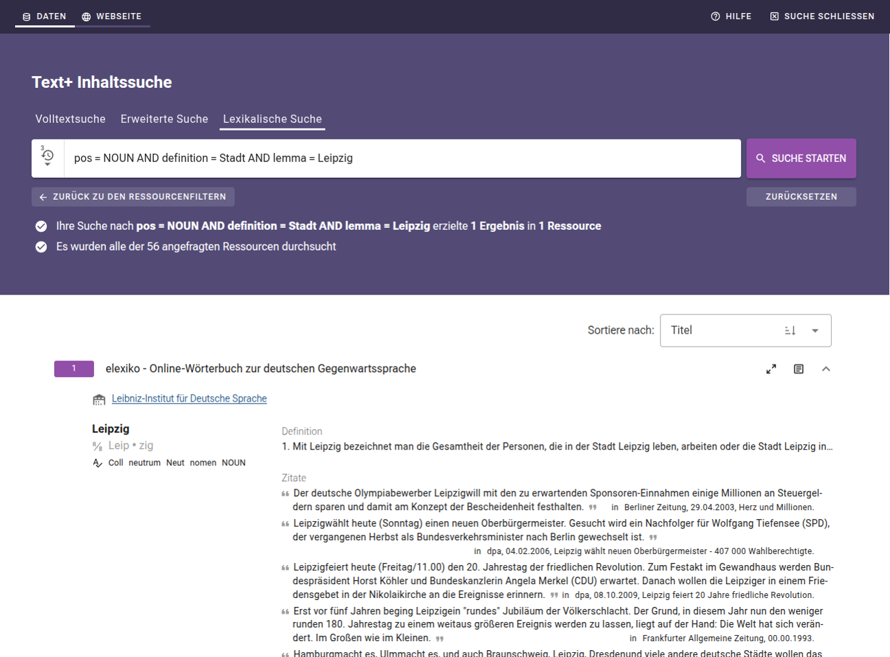 Screenshot of the Lexical Search in Text+ (purple interface) with the search term ‘Leipzig’ as a noun and the meaning ‘city’, and a result from the Leibniz Institute for the German Language’s online dictionary of contemporary German, including definitions and quotations.